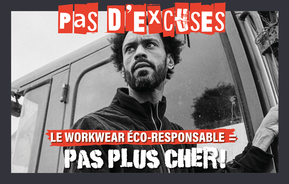 Pas d'excuses, le workwear éco-responsable